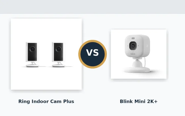 Ring Indoor Cam Plus vs Blink Mini 2K+: Which Should You Buy?