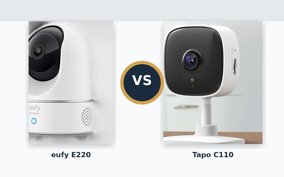 eufy Indoor Cam E220 vs TP-Link Tapo C110: Which Should You Buy?