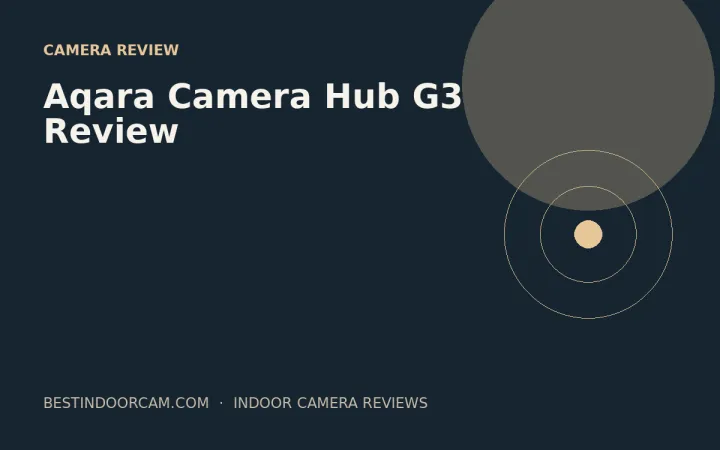 Aqara Camera Hub G3 Review